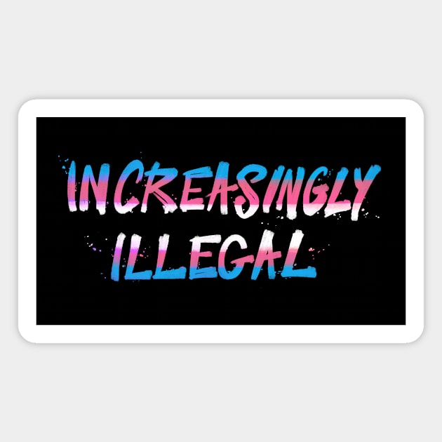 Increasingly Illegal Magnet by FindChaos